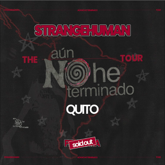 QUITO: THE AÚN NO HE TERMINADO TOUR
