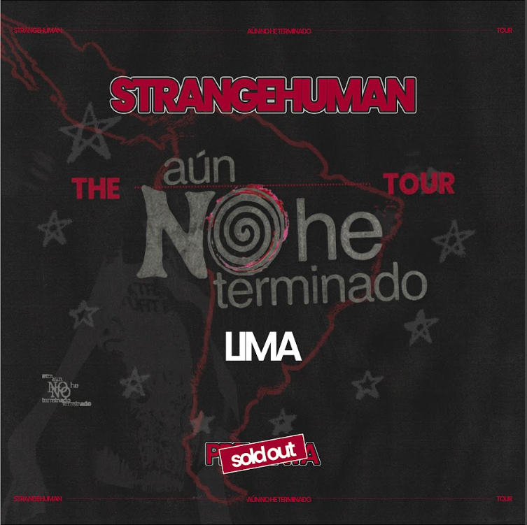 LIMA: THE AÚN NO HE TERMINADO TOUR